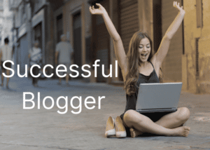 Sucessful Blogger