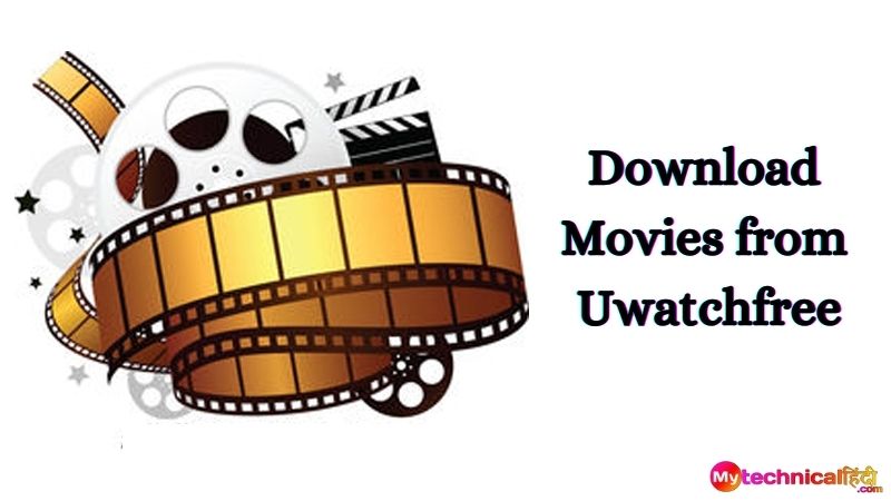 Download Movies from Uwatchfree