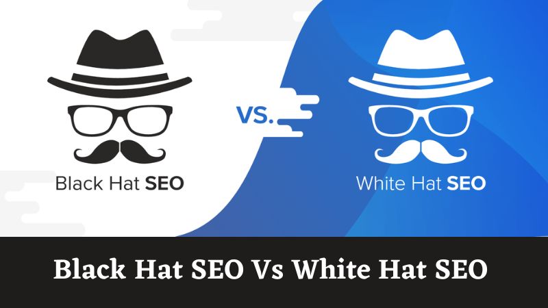 Black Hat SEO Vs White Hat SEO