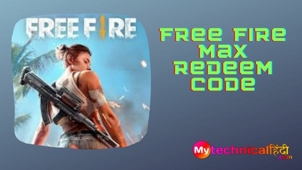 Free Fire Max Redeem Code,फ्री फायर मैक्स