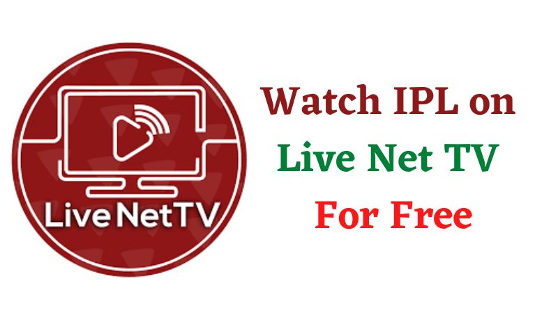 Watch IPL on Live Net TV For Free