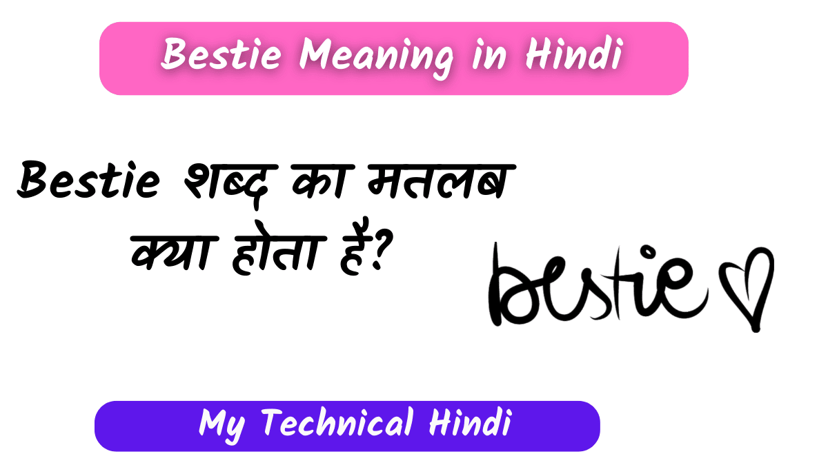 Bestie Meaning in Hindi