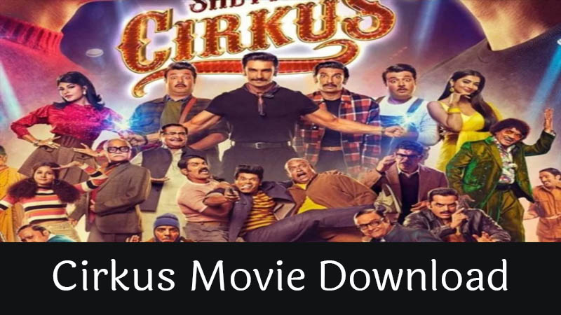 Cirkus Movie Download